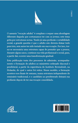 Tarde Te Amei: Formação De Adultos Ao Ministério Ordenado, De Matthias J.a. Ham. Editorial Paulinas, Capa Mole Em Português