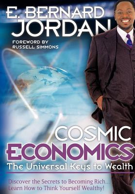 Libro Cosmic Economics: The Universal Keys To Wealth - Jo...