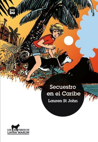 Secuestro En El Caribe, De John St, Lauren. Editorial Bambu, Tapa Pasta Blanda En Español