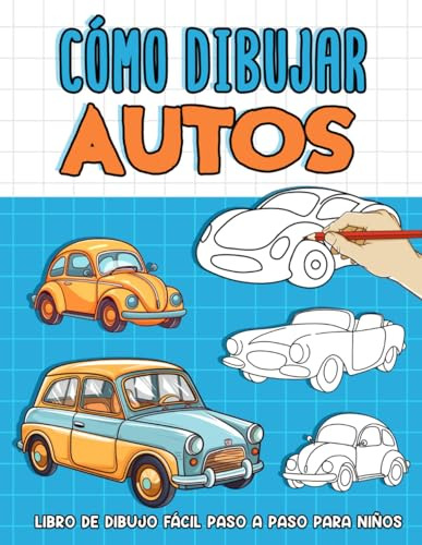 Cómo Dibujar Autos Para Niños: Guía Paso A Paso Para Dibujar