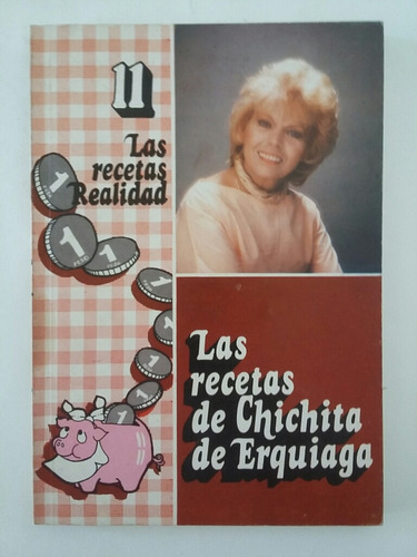 Las Recetas De Chichita De Erquiaga. Nº 11