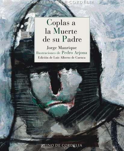 Coplas Por La Muerte De Su Padre: 73 (los Versos De Cordelia