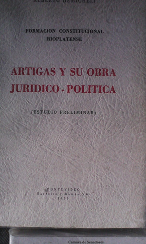 Artigas Y Su Obra Jurídico-política (posible Envío) 
