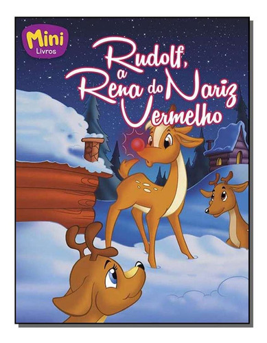 Miniclassicos Todolivro - Rudolf, A Rena Do Nariz