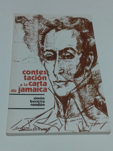 Contestación A La Carta De Jamaica / Simón Becerra Rondón