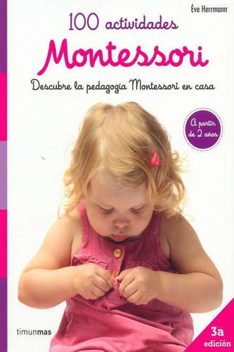 Libro: 100 Actividades - Montessori - 2 Años