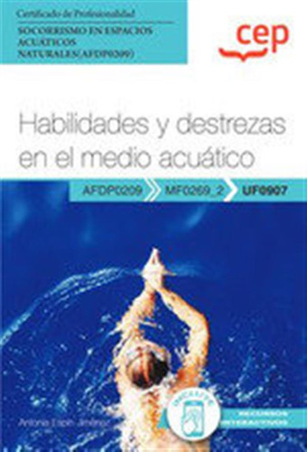 Manual Habilidades Y Destrezas Medio Acuatico - Aa,vv