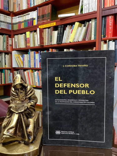 El Defensor Del Pueblo - J Córdoba Triviño - Ediciones Jurid