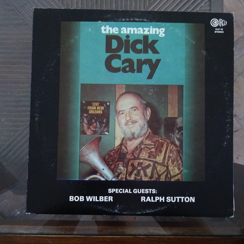 Dick Cary The Amazing Lp Bob Wilber Ralph Sutton Leer Descri