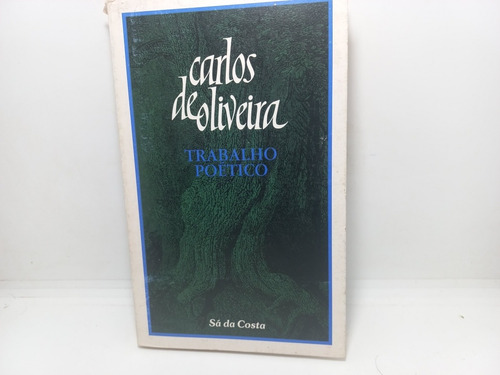 Livro - Trabalho Poético - Carlos De Oliveira