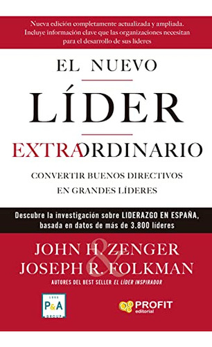 El Nuevo Lider Extraordinario - Zenger John H Folkman Joseph
