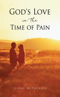 Libro God's Love In The Time Of Pain - Mcpherson, Jennie