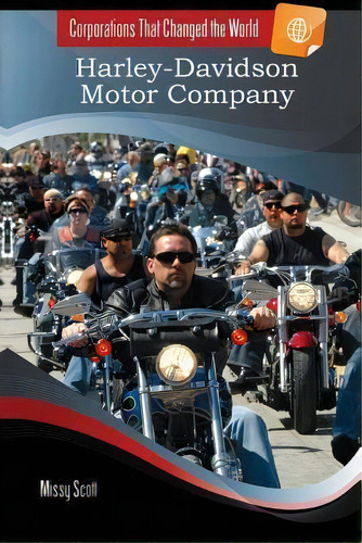 Harley-davidson Motor Company, De Missy Scott. Editorial Greenwood Publishing Group Inc, Tapa Blanda En Inglés