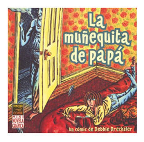 Muñequita De Papa,la - Drechsler, Debbie / Perez Pablos, Mar
