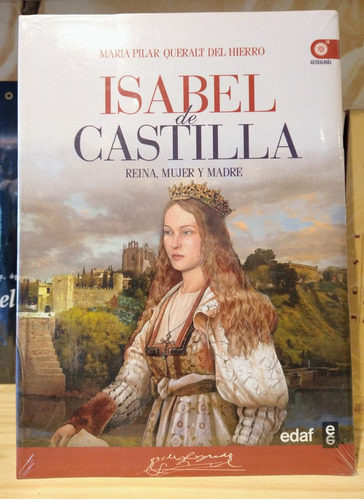 Isabel De Castilla. Reina, Mujer Y Madre. María Pilar 