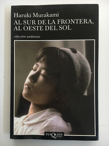 Haruki Murakami-al Sur De La Frontera, Al Oeste Del Sol-2005