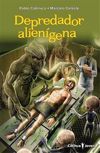Libro Depredador Alienigena De Pablo Calonico