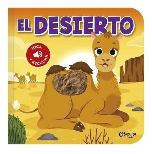 Toca Y Escucha - El Desierto - Catapulta