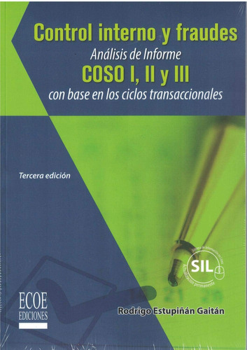 Libro: Control Interno Y Fraudes: Analisis De Informe Coso Y