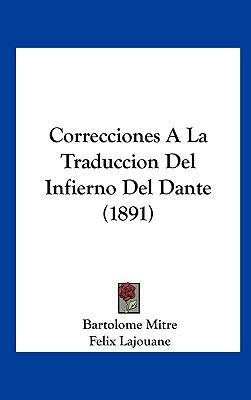 Libro Correcciones A La Traduccion Del Infierno Del Dante...