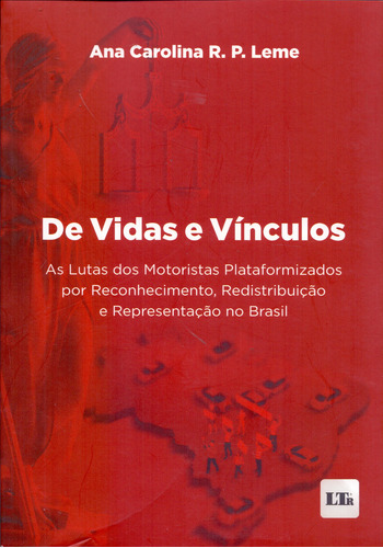 De Vidas e Vinculos - 01Ed/23, de LEME, ANA CAROLINA REIS PAES. Editora LTR EDITORA em português