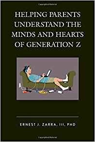 Helping Parents Understand The Minds And Hearts Of Generatio