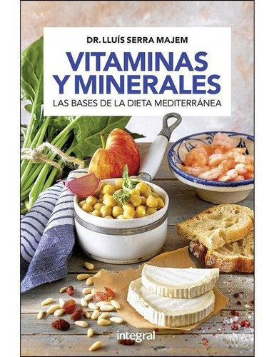 Vitaminas Y Minerales   La Bases De La Dieta Mediterranea