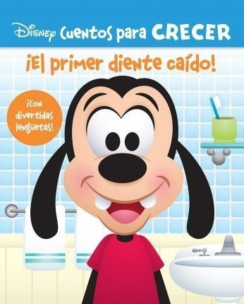 ¡el Primer Diente Caído! Disney Publications International