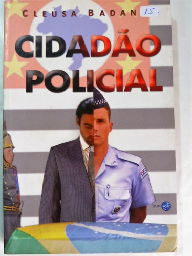 Livro: Cidadão Policial Cleusa Badanai