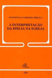 Libro Interpretacao Da Biblia Na Igreja A 134 De Paulo Ii Jo