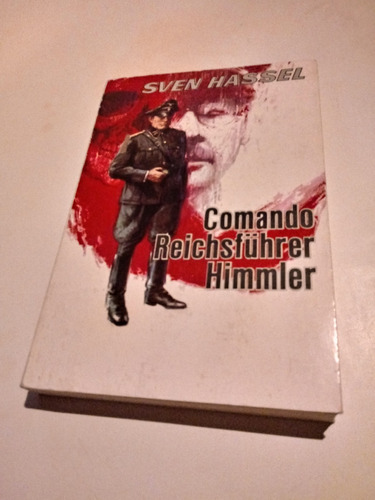 Comando Reichsfurher Himmler - Sven Hassel -nuevo-