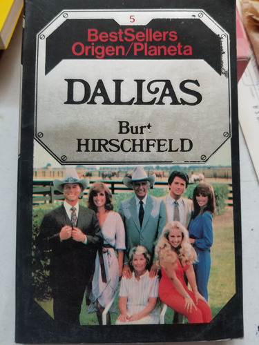 A1 Dallas, Burt Hirschfeld