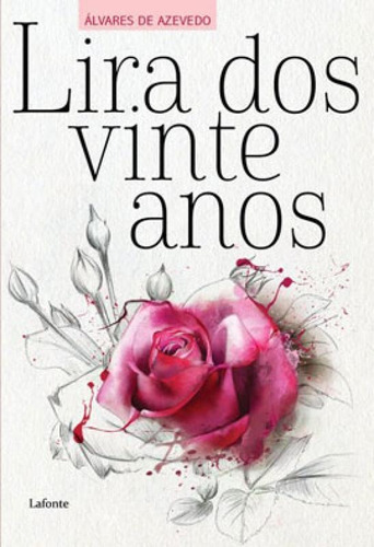 Lira Dos Vinte Anos - Capa B, De De Azevedo, Álvares. Editora Lafonte, Capa Mole Em Português