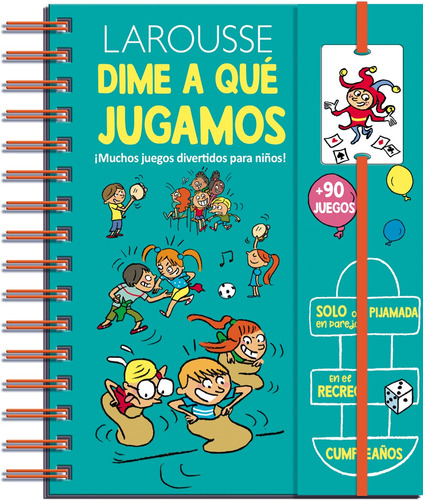 Libro Dime a Qué Jugamos De Ediciones Larousse 2020