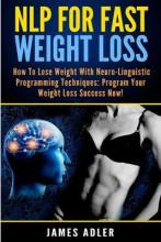 Libro Nlp For Fast Weight Loss : How To Lose Weight With ...
