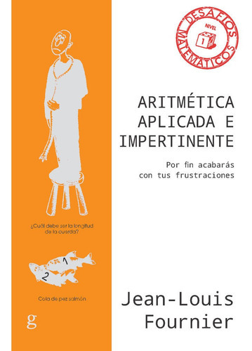 Aritmãâ©tica Aplicada E Impertinente, De Fournier, Jean-louis. Editorial Gedisa, Tapa Blanda En Español
