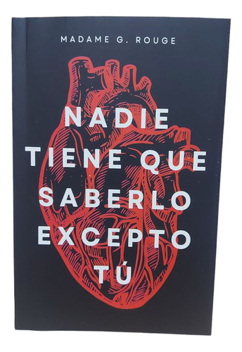 Libro Nadie Tiene Que Saberlo Excepto Tu