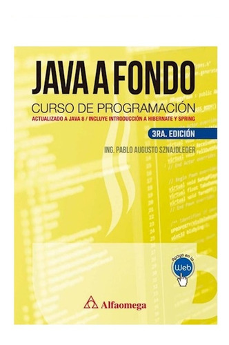 Java A Fondo Curso De Programación 3ed. Pablo Sznajdleder