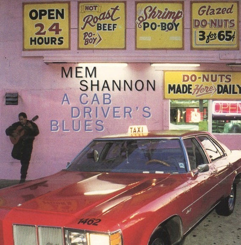 Mem Shannon Cd: A Cab Driver's Blues ( Simil Vinilo - U S  