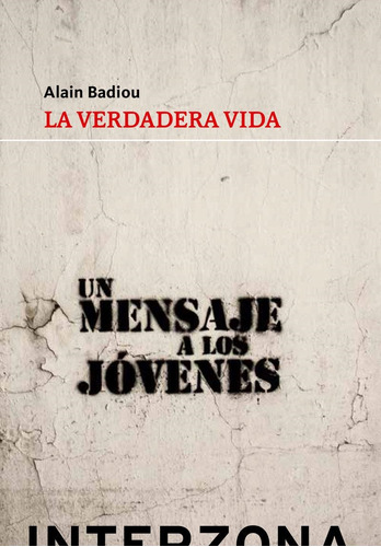 Verdadera Vida La.un Mensaje Para Los Jovenes