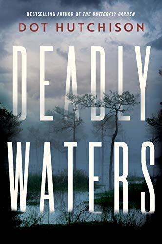 Book : Deadly Waters - Hutchison, Dot