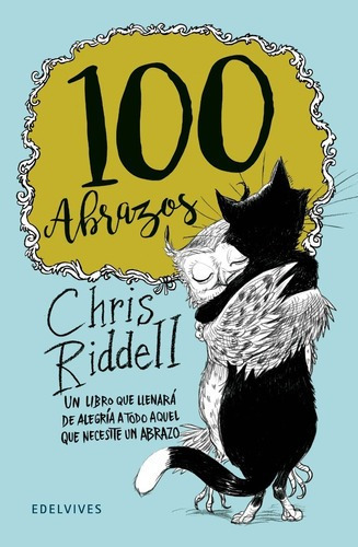 ** 100 Abrazos ** Chris Riddell Ilustraciones Blanco Y Negro