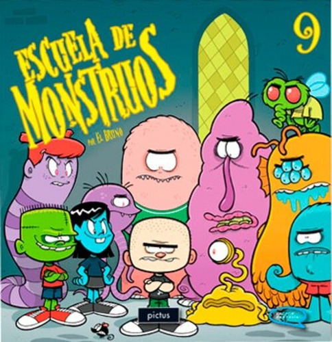 Escuela De Monstruos 9 - Factor Fantasía - El Bruno
