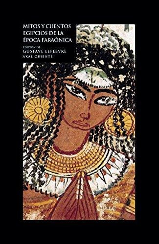 Mitos Y Cuentos Egipcios De La Epoca Faraonica - Gustave Lef
