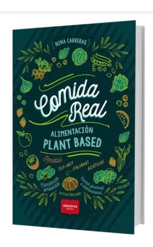 Comida Real Alimenacion Plant Based - Nina Carreras