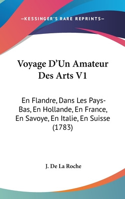 Libro Voyage D'un Amateur Des Arts V1: En Flandre, Dans L...