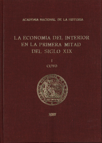 La Economía Del Interior En La Primera Mitad Del Siglo Xix