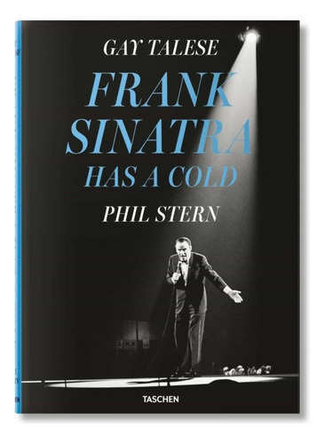 Frank Sinatra Has A Cold - Gay Talese