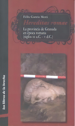 Hereditas Romae, De García Morá, Félix. Editorial Comares, Tapa Blanda En Español