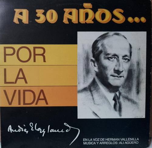 Disco Lp - Alí Agüero / Andres Eloy Blanco A 30 Años. Album